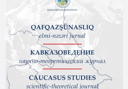 CAUCASUS STUDIES scientific-theoretical journal №1, 2020