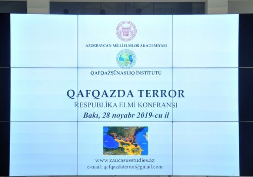 "Qafqazda terror" mövzusunda respublika elmi konfransı keçirilib