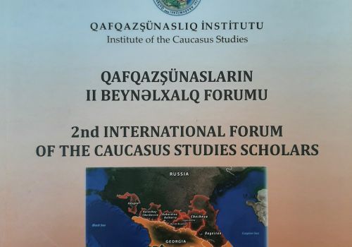 2nd international forum of the caucasus studies scholars. Scientific papers,  2020